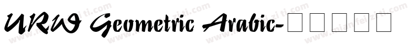 URW Geometric Arabic字体转换